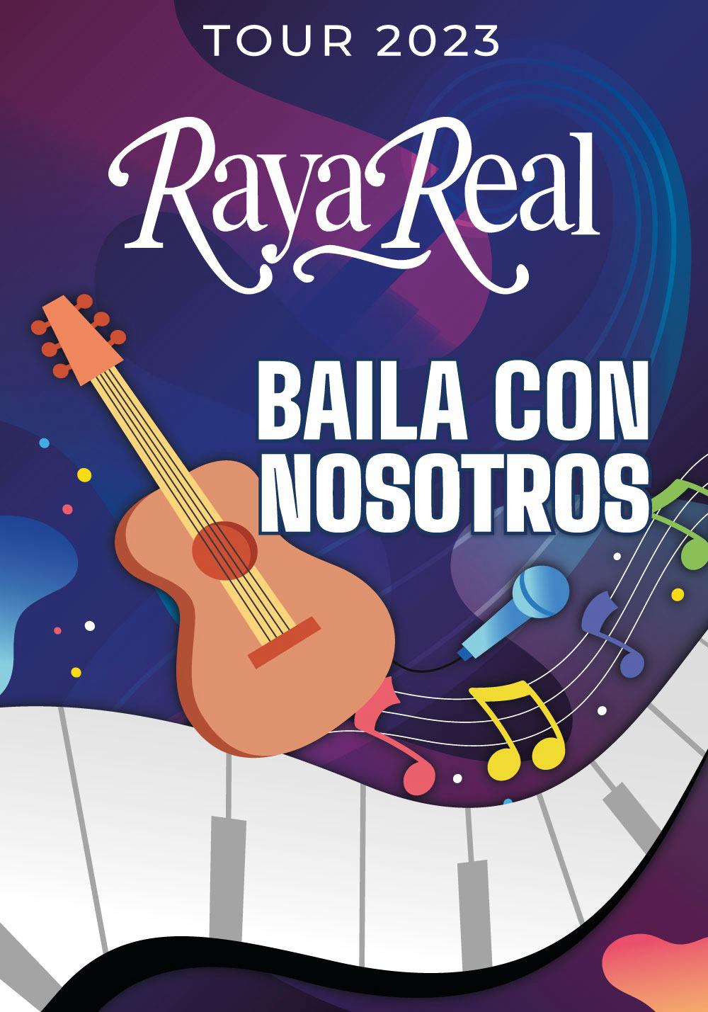 Raya Real Baila Con Nosotros